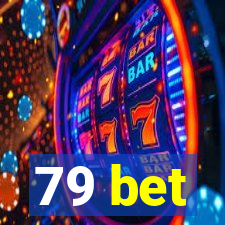 79 bet